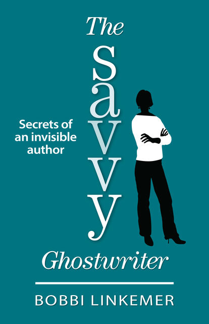 The Savvy Ghostwriter, Bobbi Linkemer