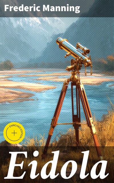 Eidola, Frederic Manning