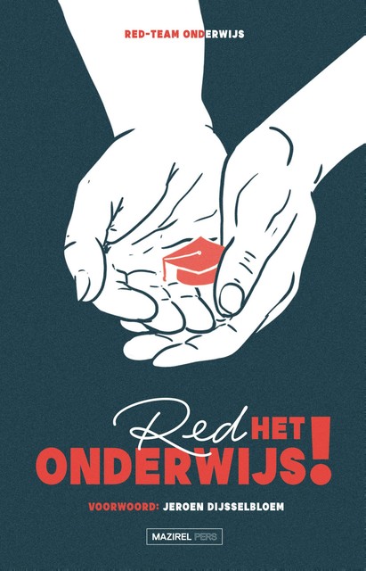 Red het onderwijs, Kernteam Red het onderwijs