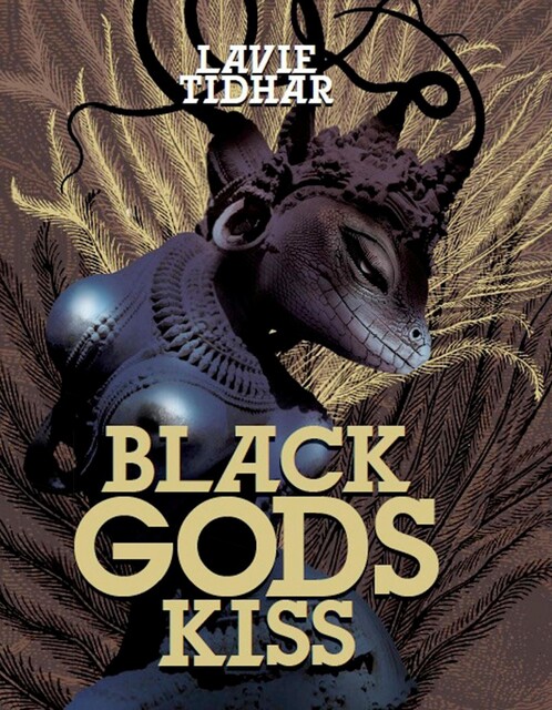 Black Gods Kiss, Lavie Tidhar