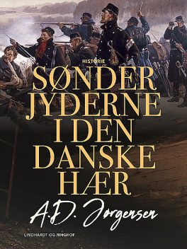 Sønderjyderne i den danske hær, A.D. Jørgensen