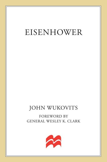 Eisenhower, John F. Wukovits