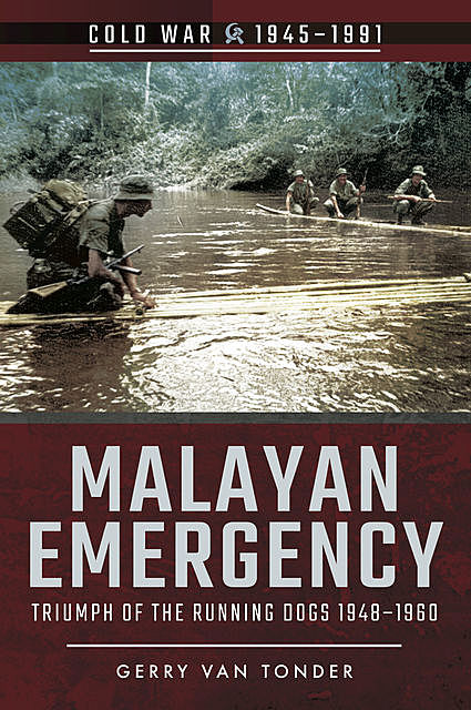Malayan Emergency, Gerry van Tonder