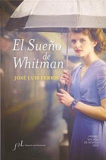 El Sueño De Whitman, José Luis Ferris