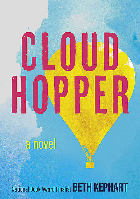 Cloud Hopper, Beth Kephart