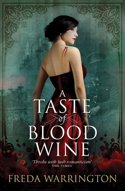 A Taste of Blood Wine, Freda Warrington