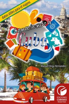 Conociendo a Cuba, Manuel Hernandez