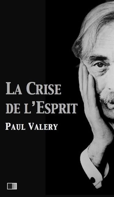 La crise de l'esprit, Paul Valéry