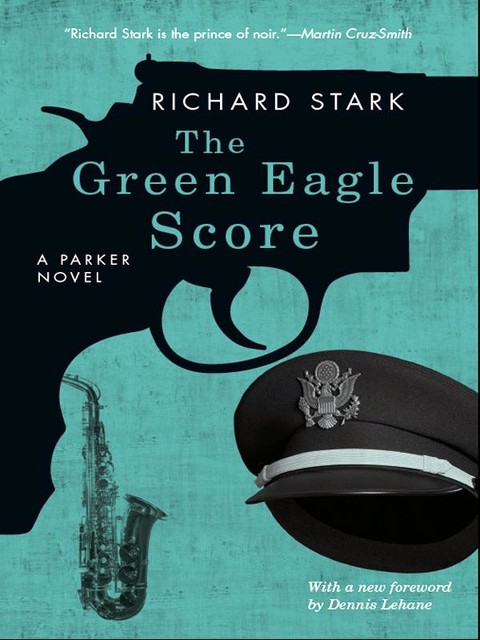 The Green Eagle Score, Richard Stark