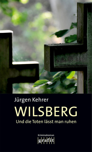 Und die Toten lässt man ruhen, Jürgen Kehrer