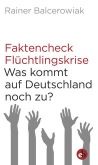 Faktencheck Flüchtlingskrise, Rainer Balcerowiak