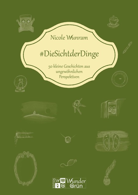 DieSichtderDinge, Nicole Wunram