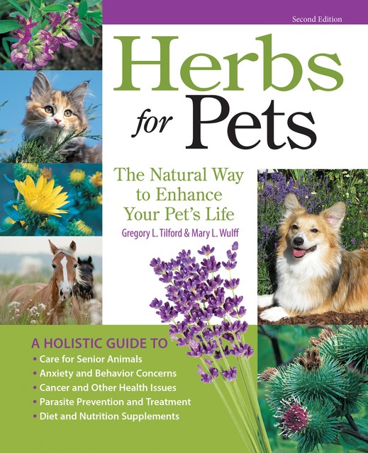 Herbs for Pets, Greg L. Tilford, Mary L. Wulff