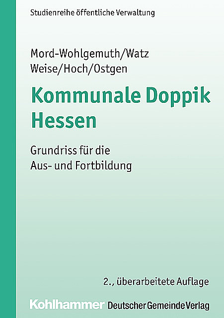 Kommunale Doppik Hessen, Bernhard Mord-Wohlgemuth, Carsten Hoch, Jürgen Watz, Stephan Ostgen, Thorsten Weise