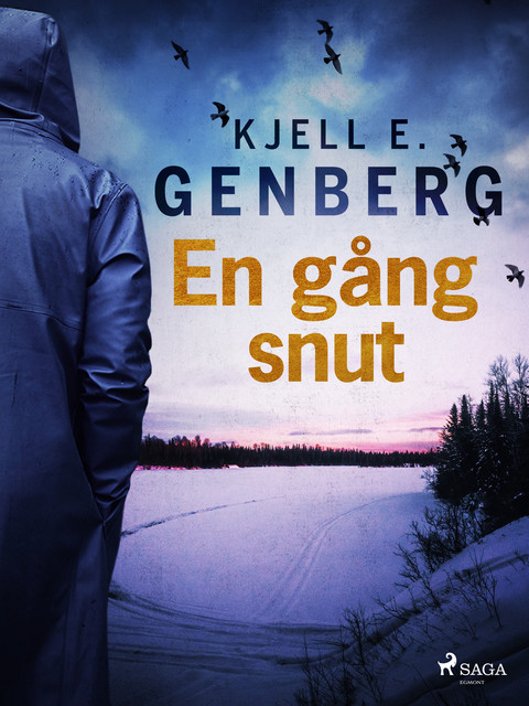 En gång snut, Kjell E.Genberg