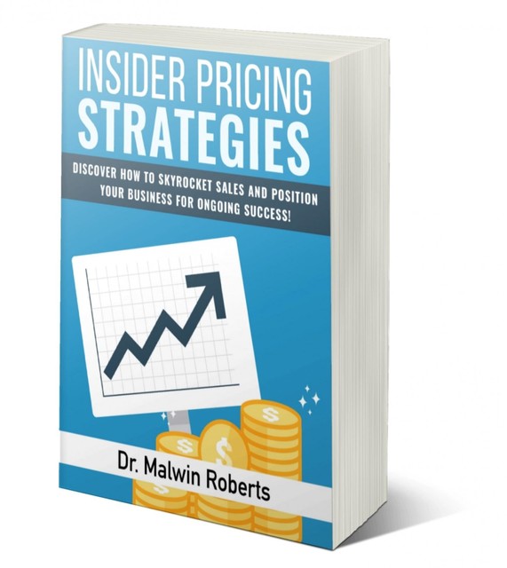 Insider Pricing Strategies, Malwin Roberts