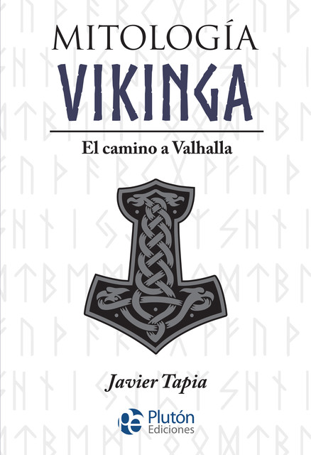 Mitología Vikinga, Javier Tapia