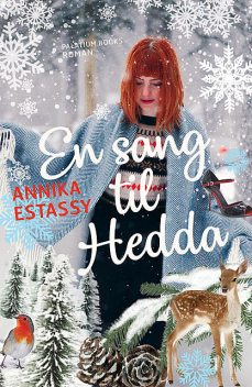 En sang til Hedda, Annika Estassy