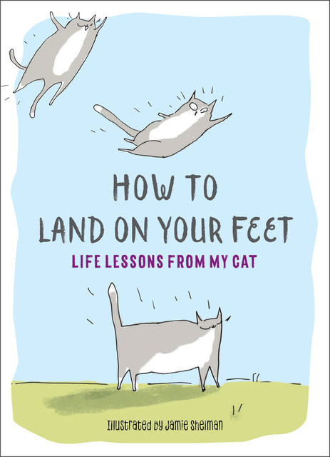 How to Land on Your Feet, Jamie Shelman