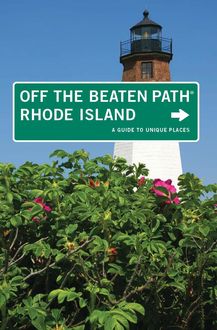 Rhode Island Off the Beaten Path, Robert Curley