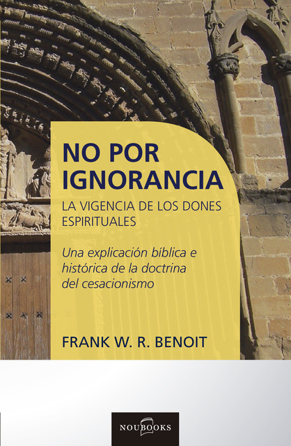 No por ignorancia, Frank Benoit