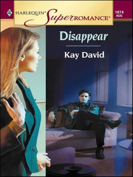 Disappear, Kay David