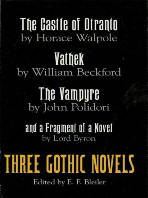 Three Gothic Novels, E.F.Bleiler