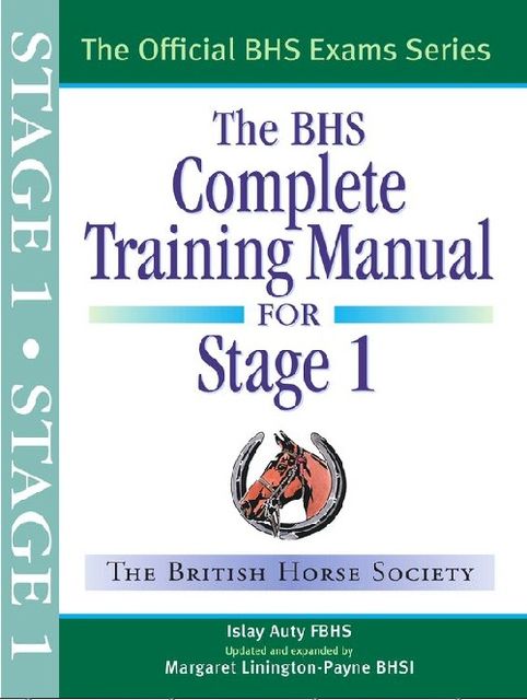 BHS Complete Training Manual for Stage One, Islay Auty