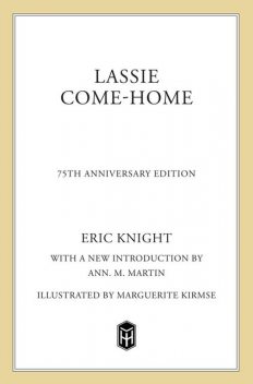 Lassie Come-Home, Eric Knight