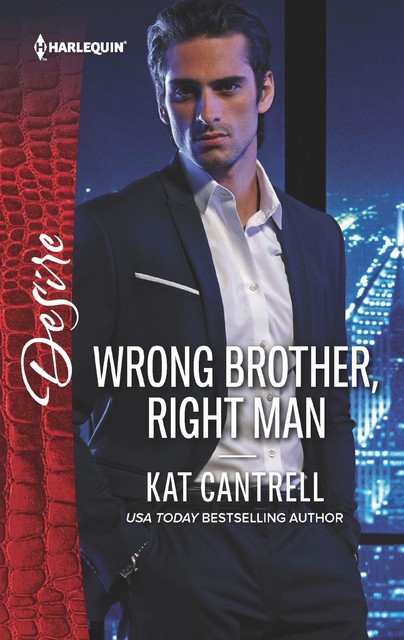 Wrong Brother, Right Man, Kat Cantrell