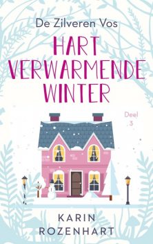 Hartverwarmende winter, Karin Rozenhart