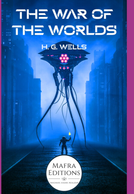 The War Of The Worlds By H.g. Wells, Herbert Wells