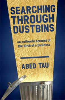 Searching Through Dustbins, Abed Tau