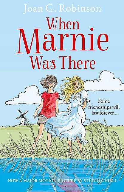 When Marnie Was There, Joan G.Robinson