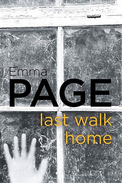 Last Walk Home, Emma Page