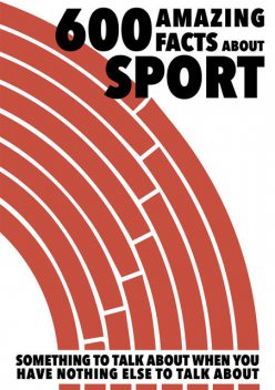 600 Amazing Facts About Sport, Nicotext Förlag