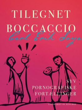 Tilegnet Boccaccio. Syv pornografiske fortællinger, Carl Erik Soya