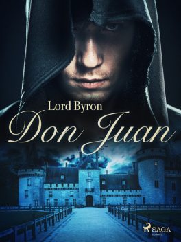 Don Juan, Baron George Gordon Byron Byron