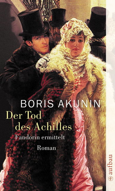 Erast Fandorin 04 – Der Tod des Achilles, Boris Akunin