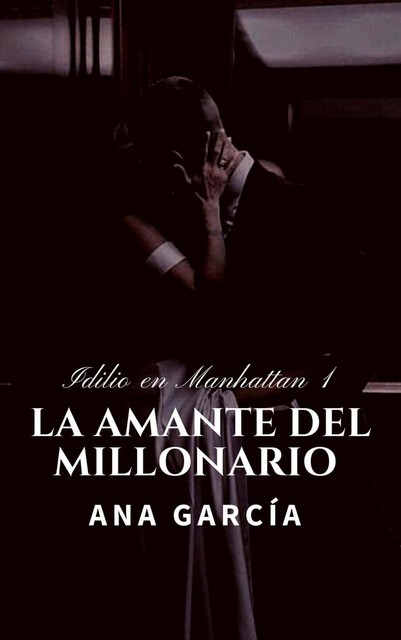 La amante del millonario, Ana Martín García