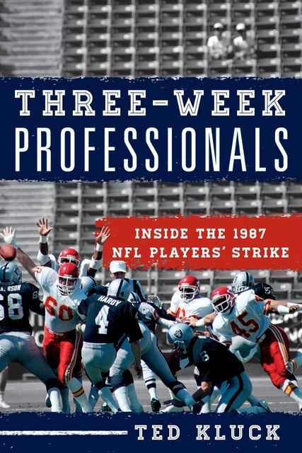 Three-Week Professionals, Ted Kluck