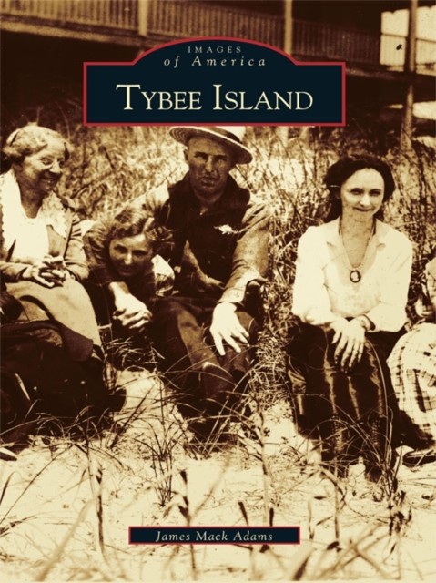Tybee Island, James Adams