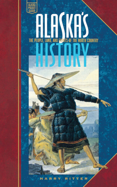 Alaska's History, Harry Ritter