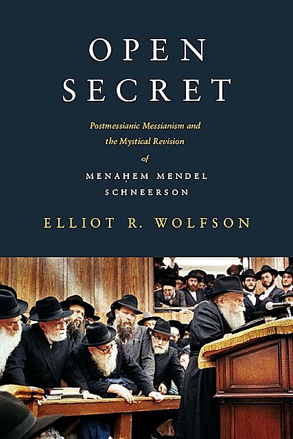 Open Secret, Elliot R. Wolfson