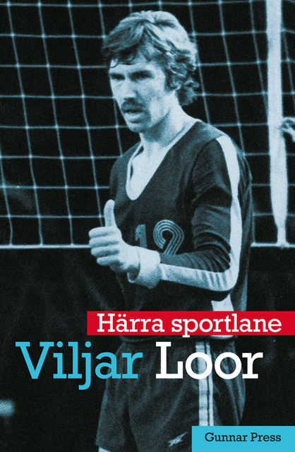 Härra sportlane Viljar Loor, Gunnar Press
