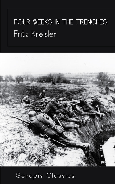 Four Weeks in the Trenches, Fritz Kreisler