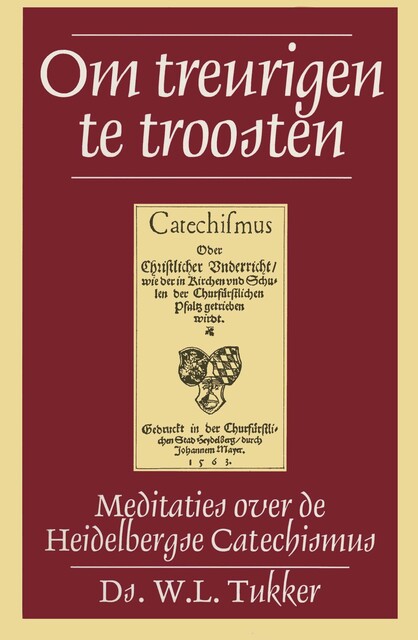 Om treurigen te troosten, W.L. Tukker