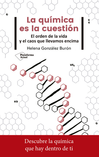La química es la cuestión, Helena González Burón