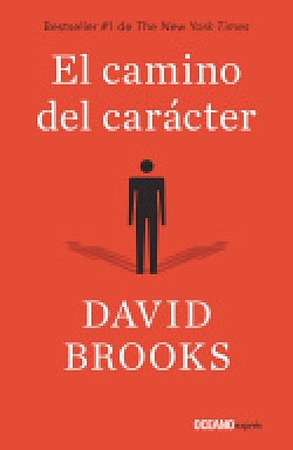 El camino del carácter, David Brooks