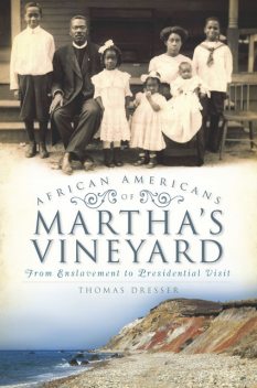 African Americans of Martha's Vineyard, Thomas Dresser